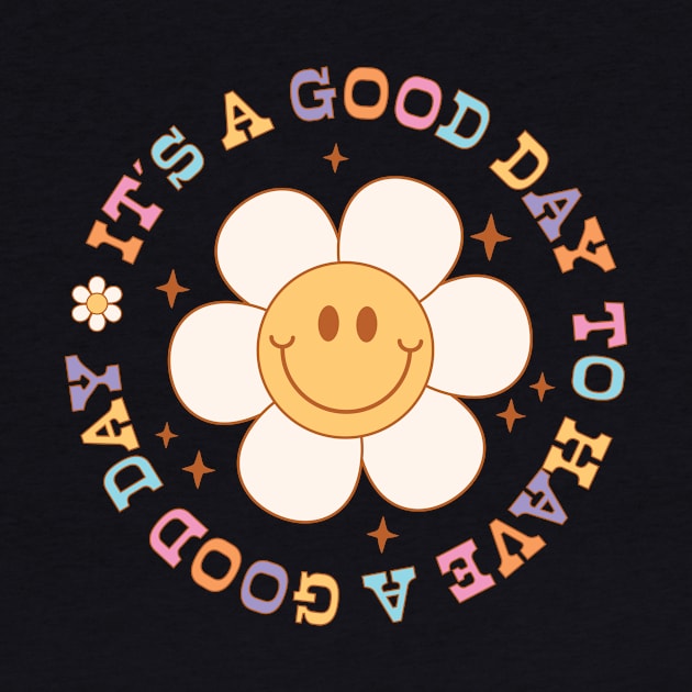 It’s a Good Day to Have a Good Day by BAB